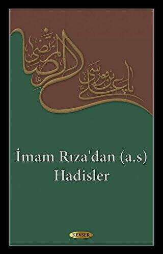 İmam Rıza`dan a.s Hadisler - 1