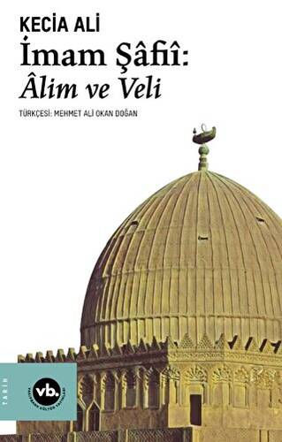 İmam Şafii: Alim ve Veli - 1