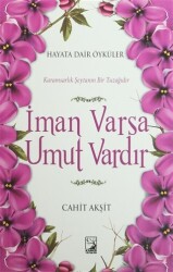 İman Varsa Umut Vardır - 1