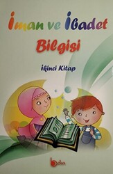 İman ve İbadet Bilgisi: İkinci Kitap - 1