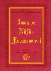 İman ve Küfür Muvazeneleri Büyük Boy - 1