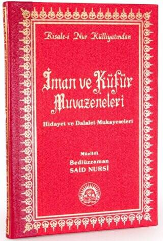 İman ve Küfür Muvazeneleri Büyük Boy - Sırtı Deri - 1