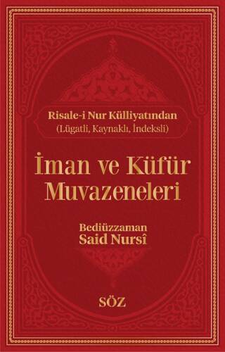 İman ve Küfür Muvazeneleri - 1