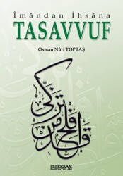 İmandan İhsana Tasavvuf - 1