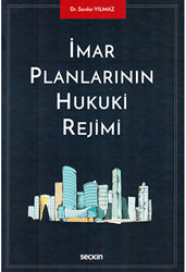 İmar Planlarının Hukuki Rejimi - 1