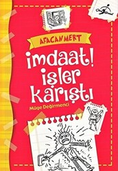 İmdaat İşler Karıştı - Afacan Mert - 1