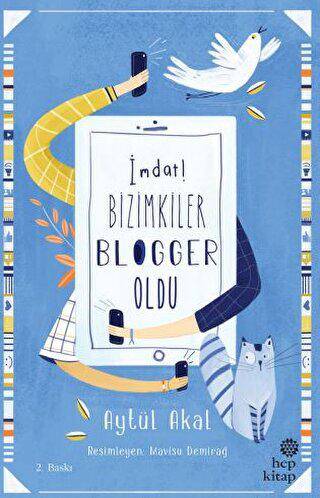 İmdat! Bizimkiler Blogger Oldu - 1