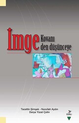 İmge Kovanı - İmgeden Düşünceye - 1