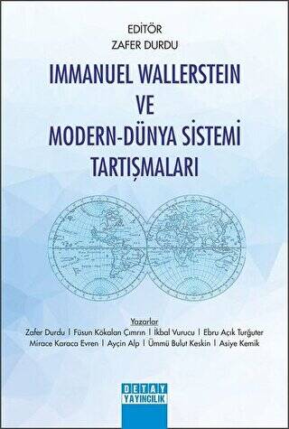 Immanuel Wallerstein ve Modern-Dünya Sistemi Tartışmaları - 1