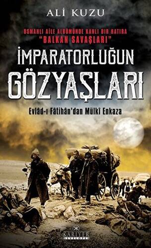 İmparatorluğun Gözyaşları - 1