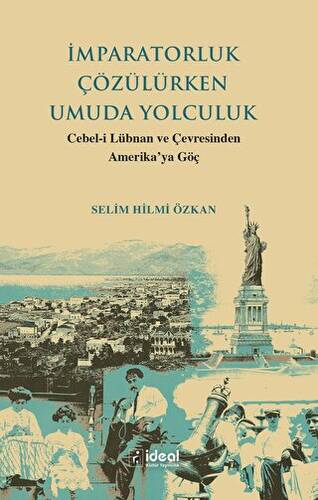 İmparatorluk Çözülürken Umuda Yolculuk - 1