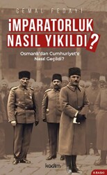 İmparatorluk Nasıl Yıkıldı? - 1