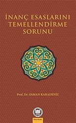 İnanç Esaslarını Temellendirme Sorunu - 1