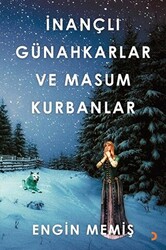 İnançlı Günahkarlar ve Masum Kurbanlar - 1