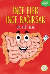 İnce Elek İnce Bağırsak - Organlar Konuşuyor Serisi 7 - 1