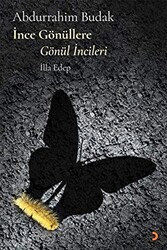 İnce Gönüllere Gönül İncileri - 1