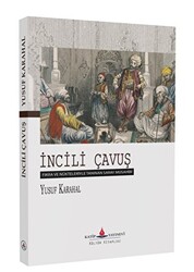 İncili Çavuş - 1