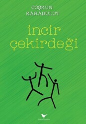 İncir Çekirdeği - 1