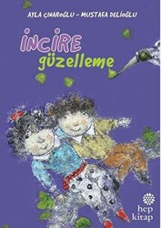 İncire Güzelleme - 1