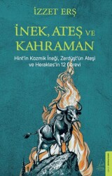 İnek, Ateş ve Kahraman - 1