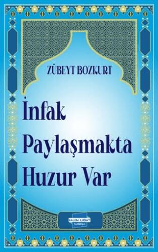 İnfak Paylaşmakta Huzur Var - 1