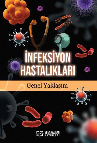 İnfeksiyon Hastalıkları Genel Yaklaşım - 1