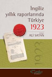 İngiliz Yıllık Raporlarında Türkiye 1923 - 1