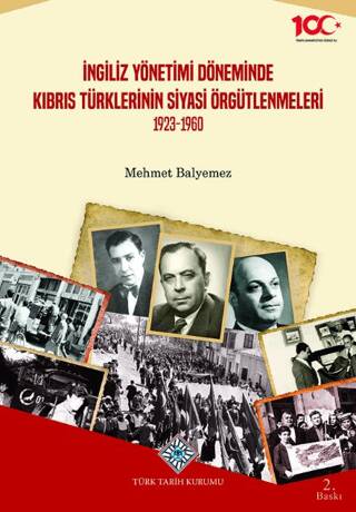 İngiliz Yönetimi Döneminde Kıbrıs Türklerinin Siyasi Örgütlenmeleri - 1