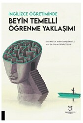 İngilizce Öğretiminde Beyin Temelli Öğrenme Yaklaşımı - 1