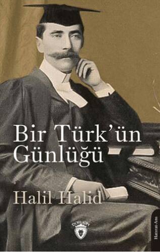 İngiltere’de Bir Türk’ün Günlüğü 1903 - 1