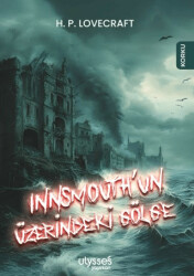 Innsmouth’un Üzerindeki Gölge - 1