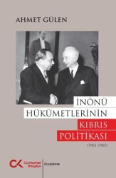 İnönü Hükümetlerinin Kıbrıs Politikası 1961 - 1965 - 1