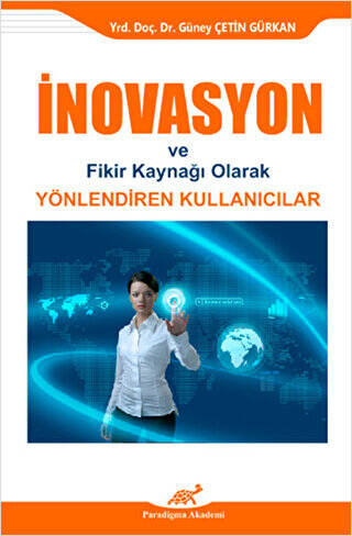 İnovasyon ve Fikir Kaynağı Olarak Yönlendiren Kullanıcılar - 1