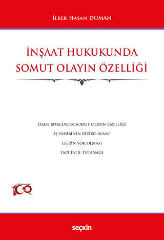 İnşaat Hukukunda Somut Olayın Özelliği - 1