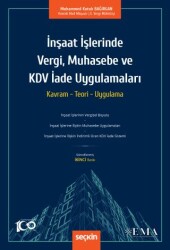 İnşaat İşlerinde Vergi, Muhasebe ve KDV İade Uygulamaları - 1