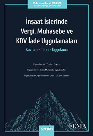 İnşaat İşlerinde Vergi, Muhasebe ve KDV İade Uygulamaları - 1