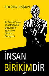 İnsan Birikimdir - 1