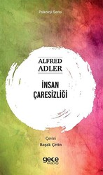 İnsan Çaresizliği - 1