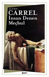 İnsan Denen Meçhul - 1