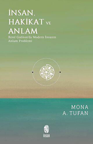 İnsan Hakikat ve Anlam - 1