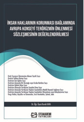 İnsan Haklarının Korunması Bağlamında Avrupa Konseyi Terörizmin Önlenmesi Sözleşmesinin Değerlendirilmesi - 1