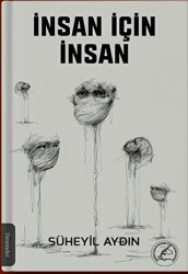 İnsan İçin İnsan - 1