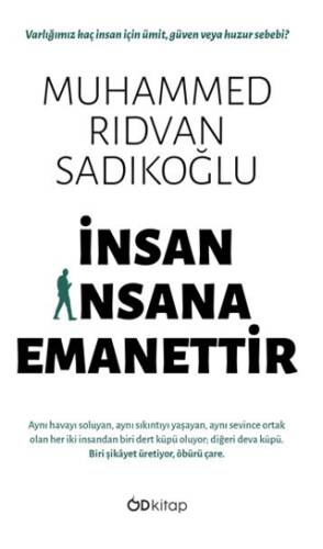 İnsan İnsana Emanettir - 1