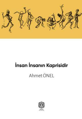 İnsan İnsanın Kaprisidir - 1