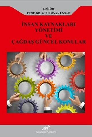 İnsan Kaynakları Yönetimi ve Çağdaş Güncel Konular - 1