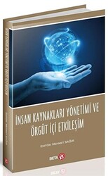 İnsan Kaynakları Yönetimi ve Örgüt İçi Etkileşim - 1