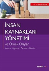 İnsan Kaynakları Yönetimi ve Örnek Olaylar - 1