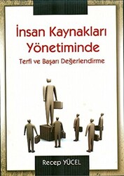 İnsan Kaynakları Yönetiminde Terfi ve Başarı Değerlendirme - 1