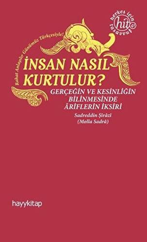 İnsan Nasıl Kurtulur? - 1