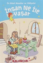 İnsan Ne ile Yaşar - En Güzel Masallar ve Hikayeler - 1